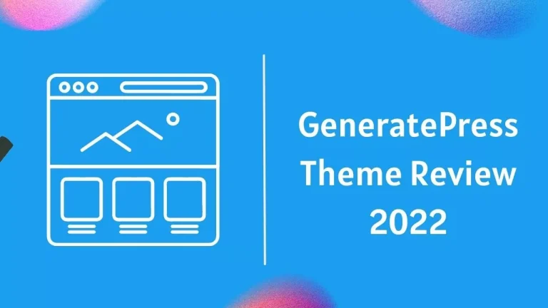 GenereatePress Theme Review: Best Theme Ever? 2022